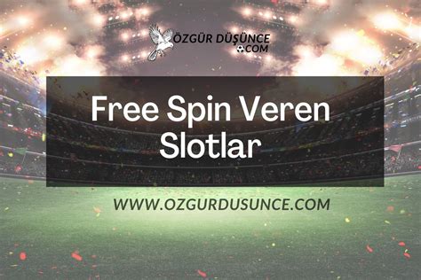free spin veren slotlar